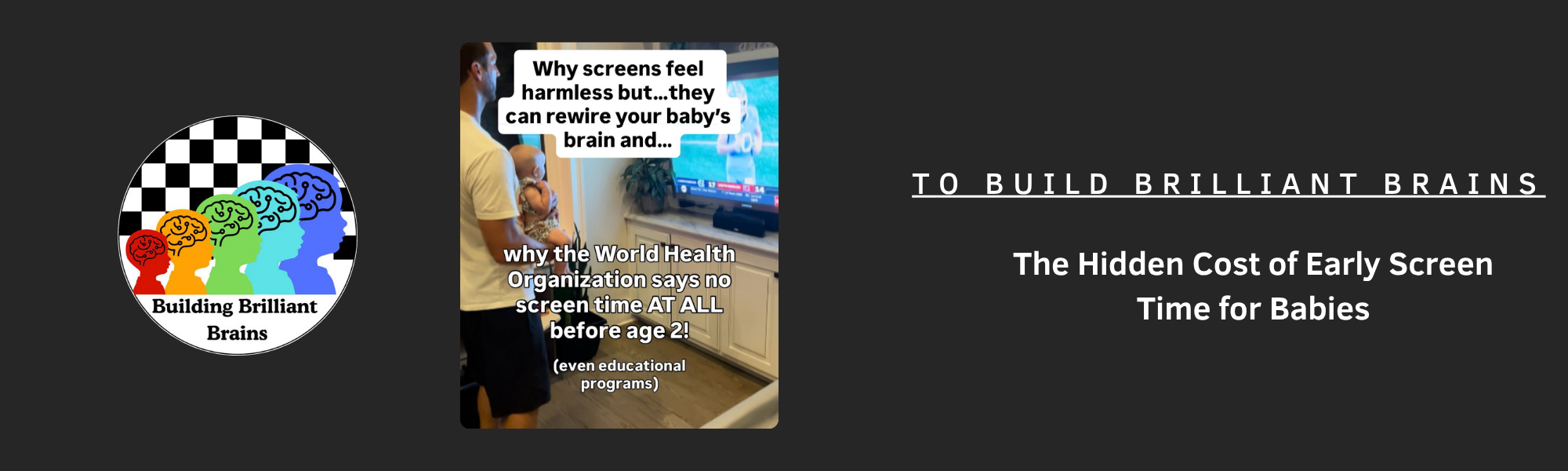 Why Screens Are NOT Good for Your Baby’s Brain