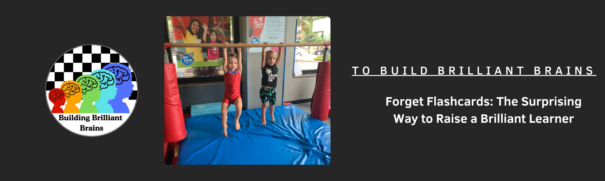 Forget Flashcards: The Surprising Way to Raise a Brilliant Learner