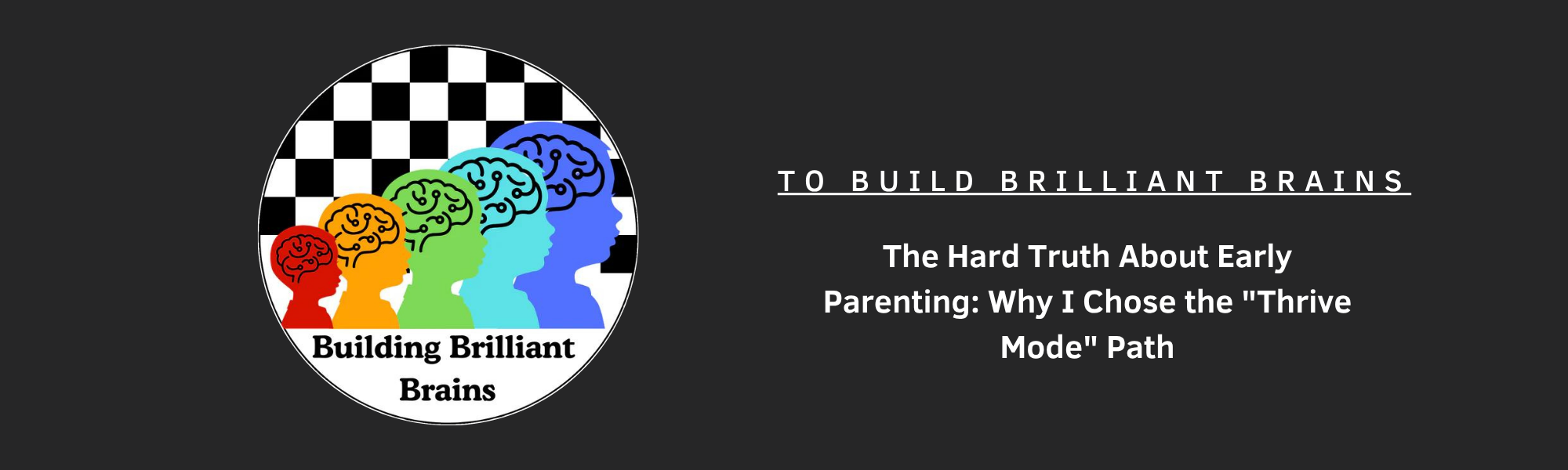 The Hard Truth About Early Parenting: Why I Chose the “Thrive Mode” Path